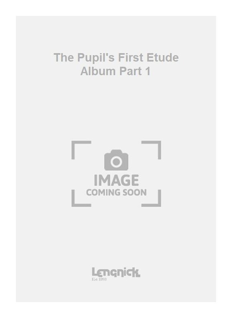 The Pupils First Etude Album Part 1 Pno